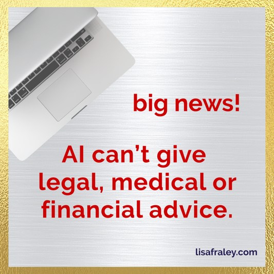 Big news! AI can’t give legal, medical or financial advice