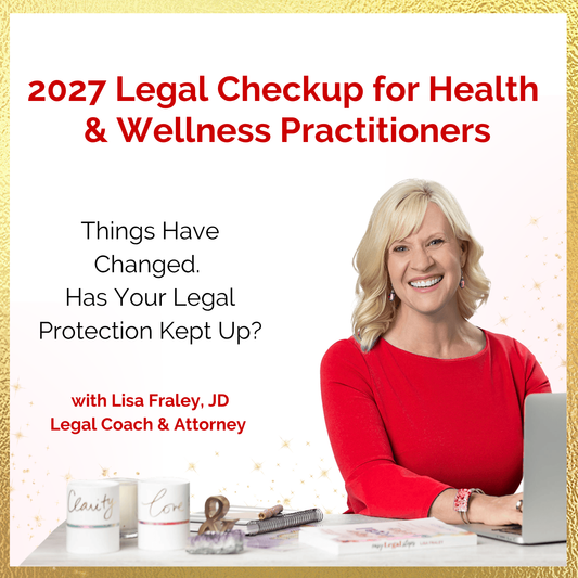 2027 Legal Checkup for Health & Wellness Practitioners