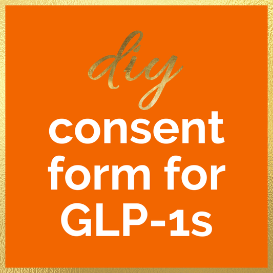 DIY Consent Form for GLP-1s