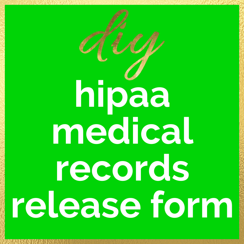 DIY HIPAA Medical Records Release Form