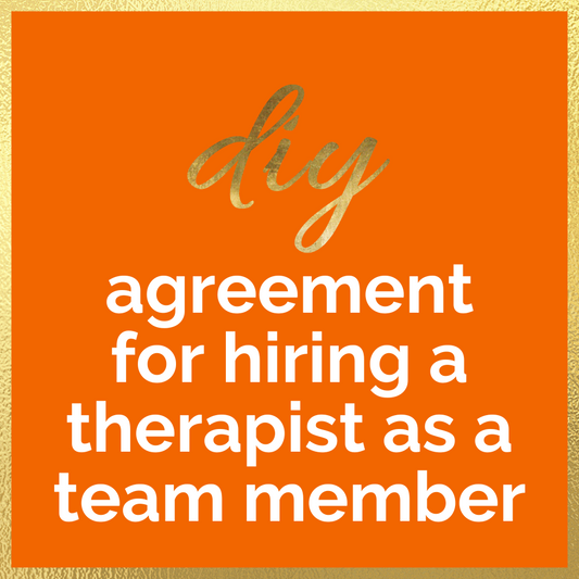 DIY Agreement for Hiring a Therapist as a Team Member