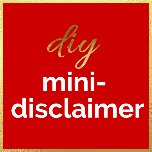 DIY Mini-Disclaimer