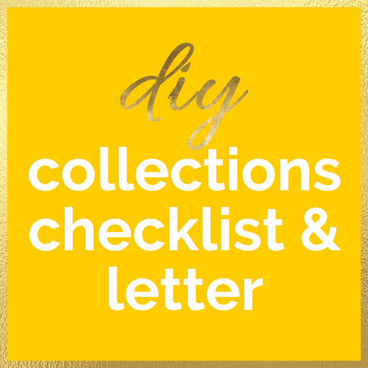 DIY Collections Checklist & Letter