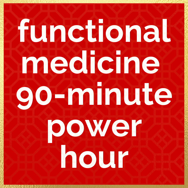 Functional Medicine 90 Minute Power Hour