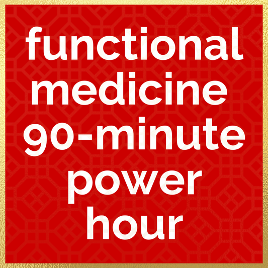 Functional Medicine 90 Minute Power Hour