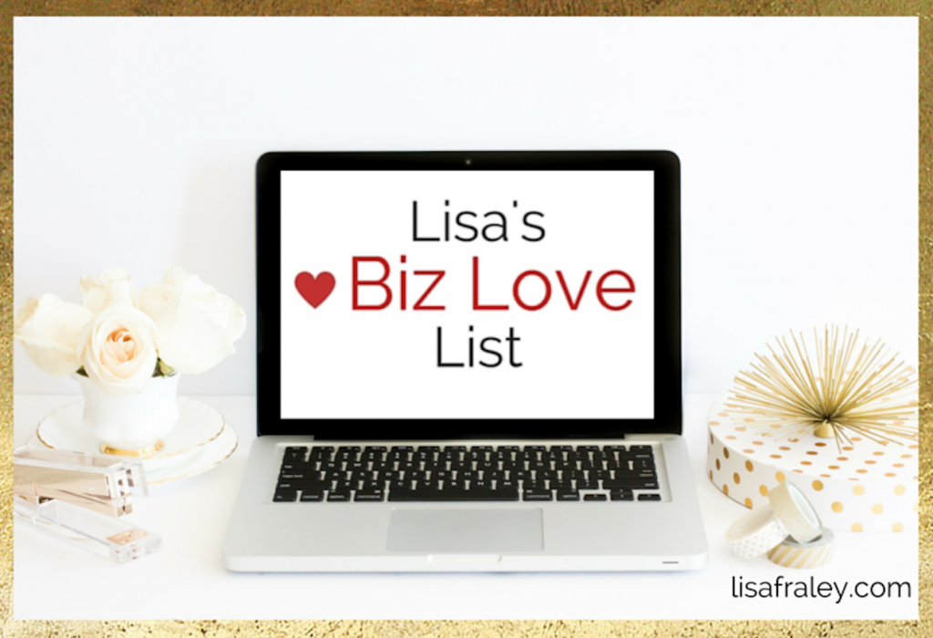 Lisa' Biz Love List