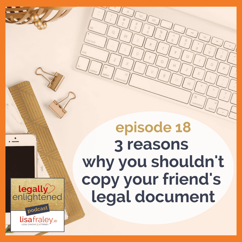 3 reasons why you shouldn't copy your friend's legal document
