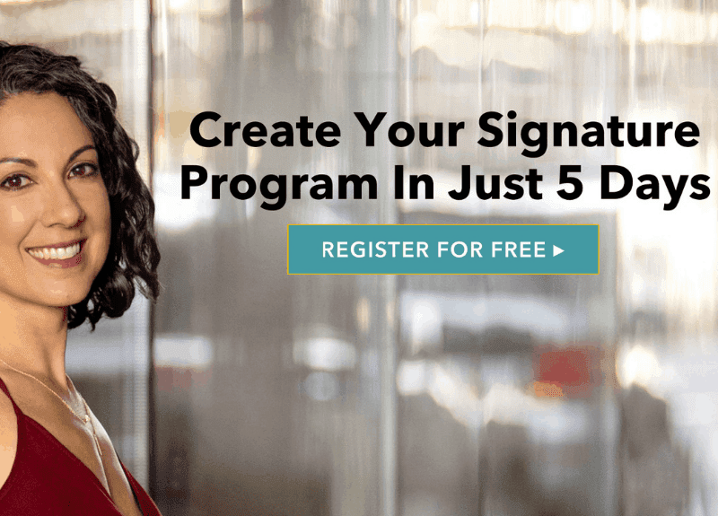 Health Coaches: Create your profitable signature program in just 5 days!