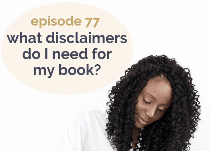 What disclaimers do I need for my book?