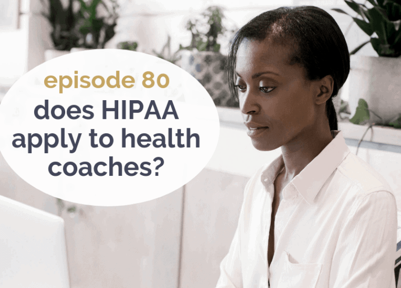 Does HIPAA apply to health coaches?