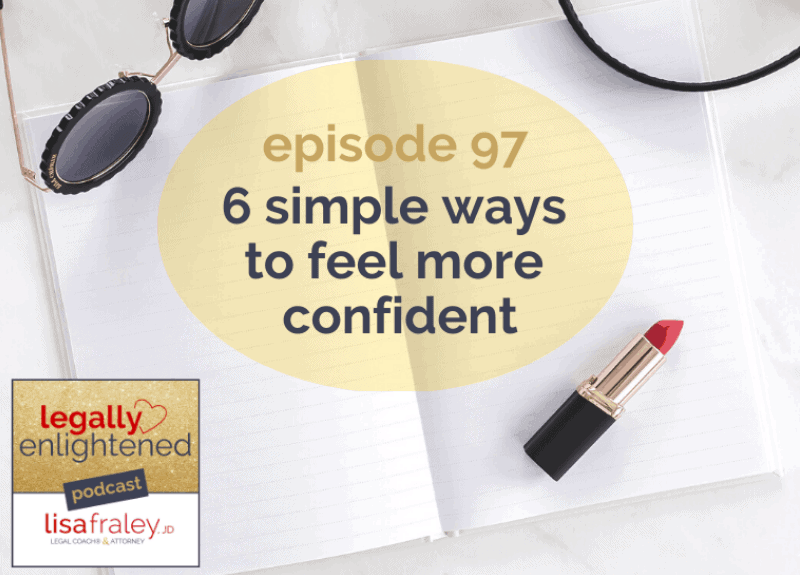 6 Simple Ways to Feel More Confident
