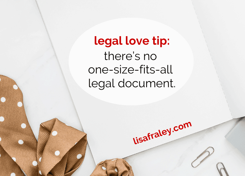 Can’t I just use 1 legal document for everything?