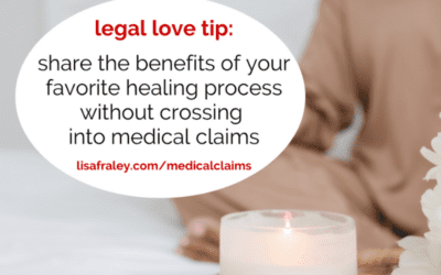 Share the benefits of your favorite healing process without getting into hot water legally