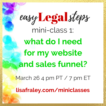 Easy Legal Steps, Mini-Class 1: What do I need for my website and sales funnel? March 26