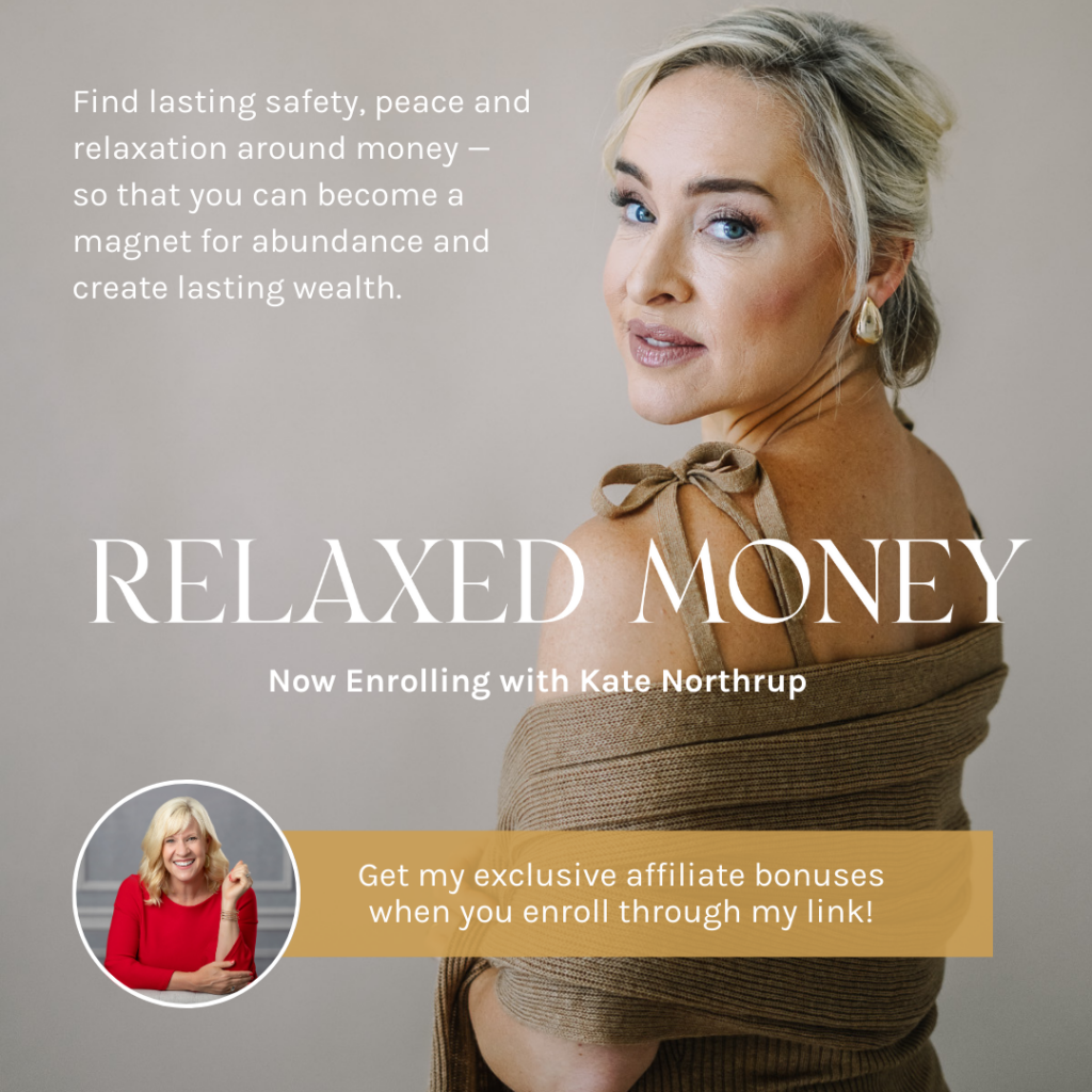 Relaxed Money - Now enrolling with Kate Northrup