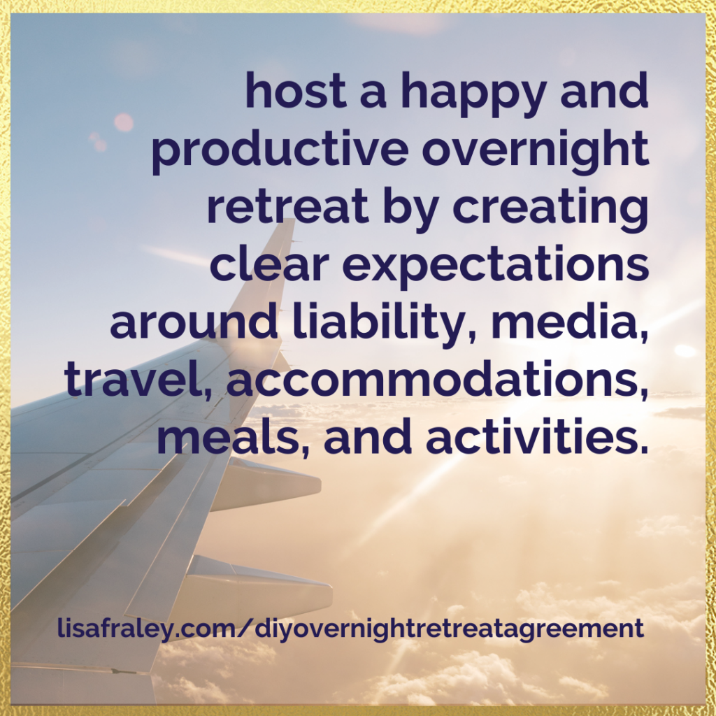 host a happy and productive retreat by creating clear expectations