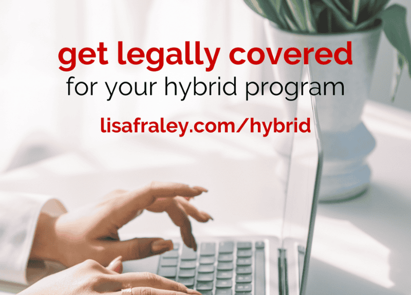 Introducing “get legally covered for your hybrid program” 🌟