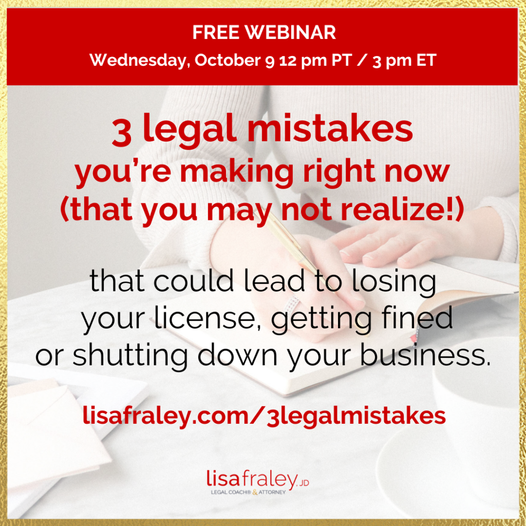 3 Legal Mistakes you're making right now (that you may not realize!)