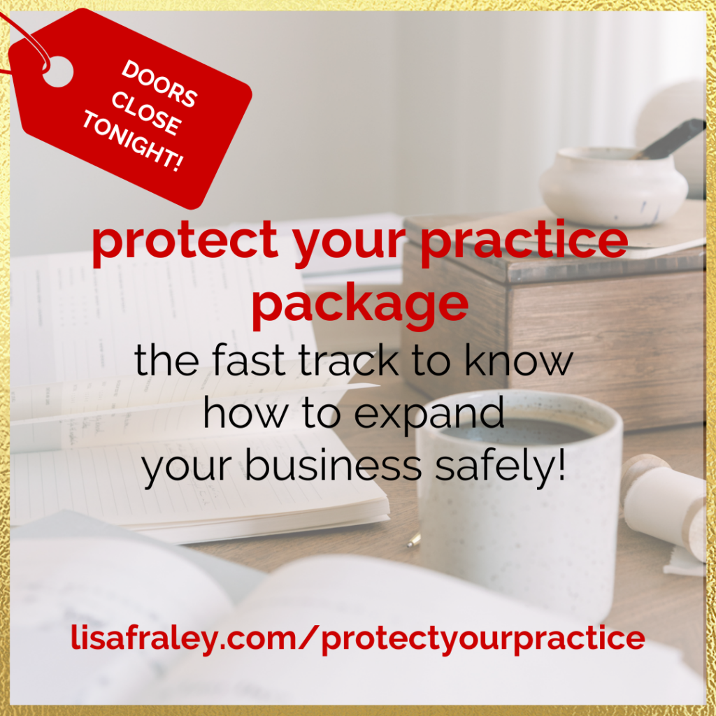 Protect Your Practice Package - doors close tonight!