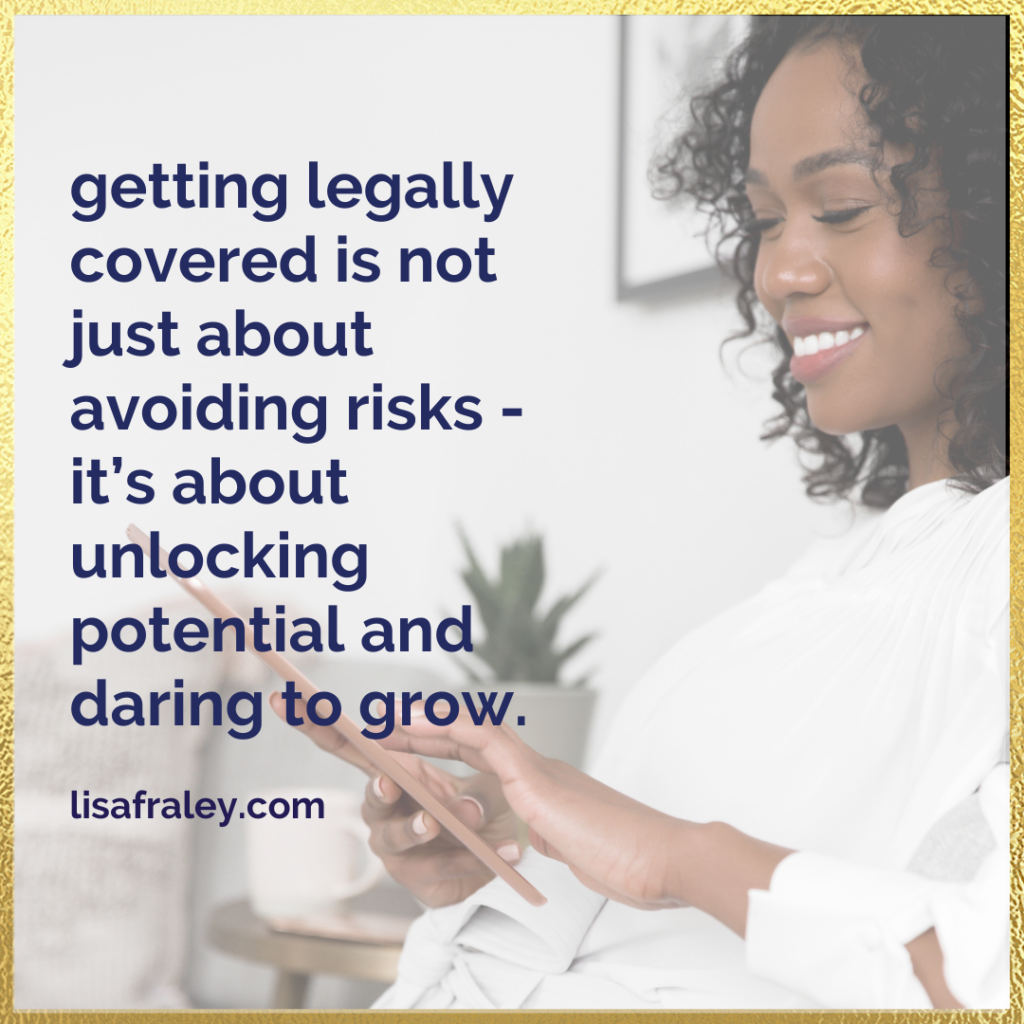 Using legal documents is not just about avoiding risks - It’s about unlocking potential and daring to grow. 